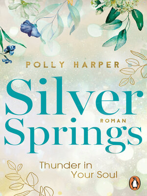 cover image of Silver Springs. Thunder in Your Soul